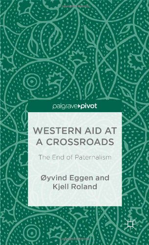 Cover for Oyvind Eggen · Western Aid at a Crossroads: The End of Paternalism (Hardcover Book) (2013)