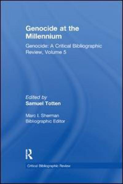 Cover for Samuel Totten · Genocide at the Millennium - Critical Bibliographic Review (Paperback Bog) (2017)