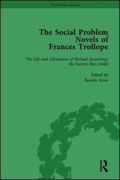 Cover for Brenda Ayres · The Social Problem Novels of Frances Trollope Vol 3 (Hardcover Book) (2009)