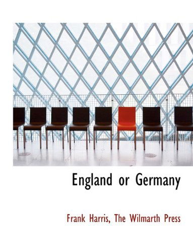 Cover for Frank Harris · England or Germany (Paperback Book) (2010)