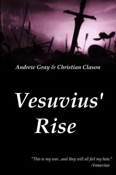 Cover for Christian Clason · Vesuvius' Rise (Paperback Book) (2014)