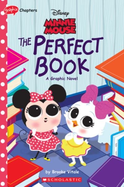 Cover for Brooke Vitale · Minnie Mouse: The Perfect Book (Disney Original Graphic Novel #2) (Pocketbok) (2021)