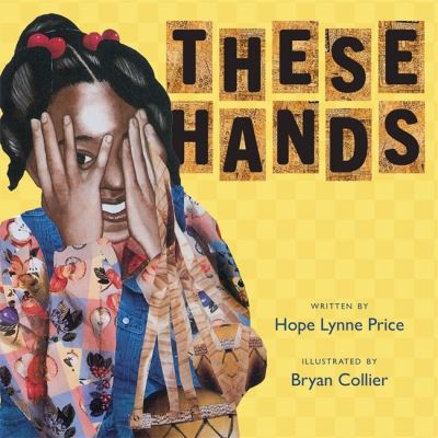 Cover for Hope Lynne Price · These Hands (Board book) (2020)