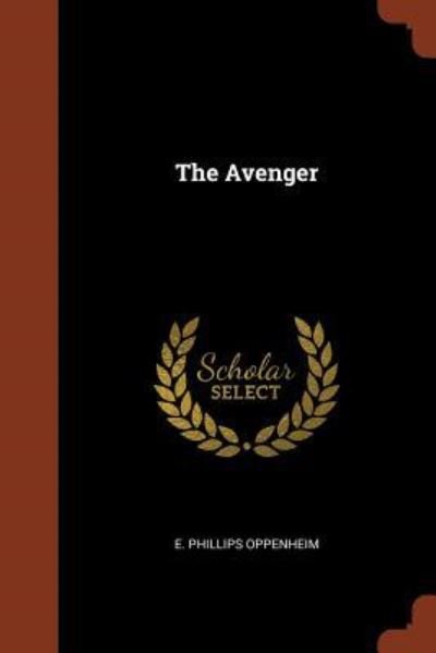 Cover for E. Phillips Oppenheim · The Avenger (Paperback Bog) (2017)