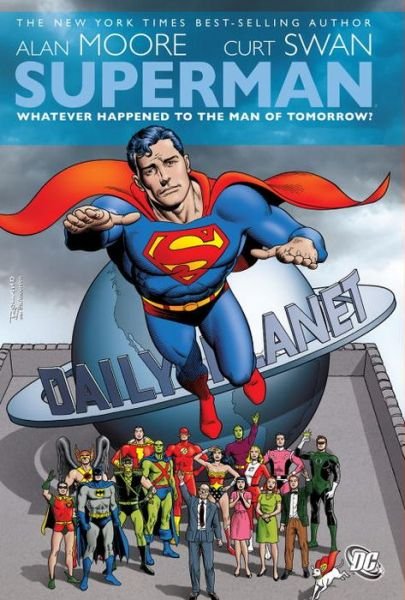 Superman: Whatever Happened To The Man Of Tomorrow - Alan Moore - Livros - DC Comics - 9781401227319 - 28 de julho de 2010