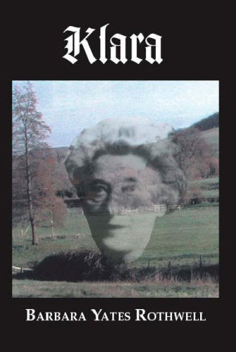 Cover for Barbara Yates Rothwell · Klara (Paperback Book) (2005)