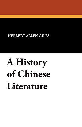 Cover for Herbert Allen Giles · A History of Chinese Literature (Paperback Book) (2008)