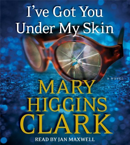 Cover for Mary Higgins Clark · I've Got You Under My Skin (Lydbog (CD)) [Unabridged edition] (2014)
