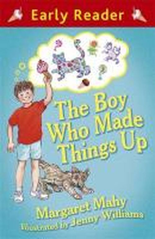 Cover for Margaret Mahy · Early Reader: the Boy Who Made Things Up - Early Reader (Paperback Book) (2014)