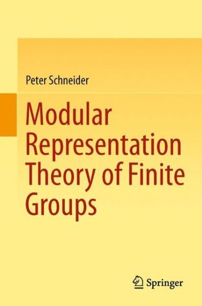 Cover for Peter Schneider · Modular Representation Theory of Finite Groups (Pocketbok) [2013 edition] (2012)