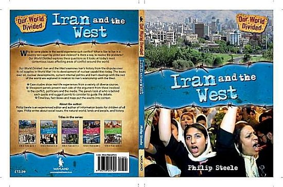 Cover for Philip Steele · Iran and the West (Innbunden bok) (2012)