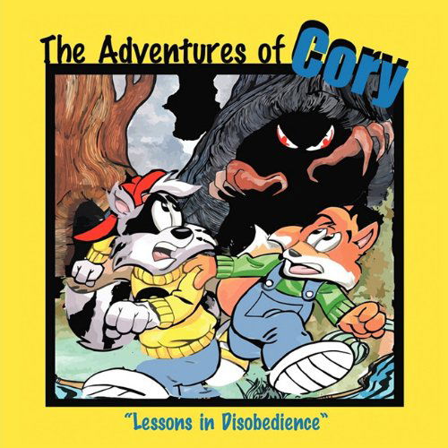 Cory's Club · The Adventures of Cory: Lessons in Disobedience (Paperback Book) (2010)