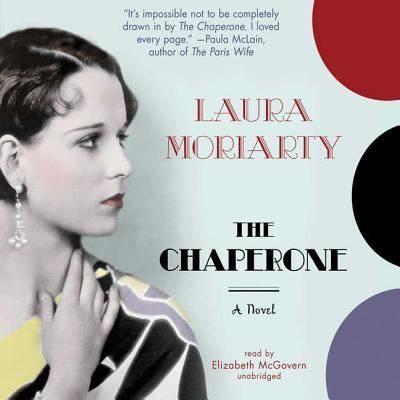 Cover for Laura Moriarty · The Chaperone (N/A) (2012)