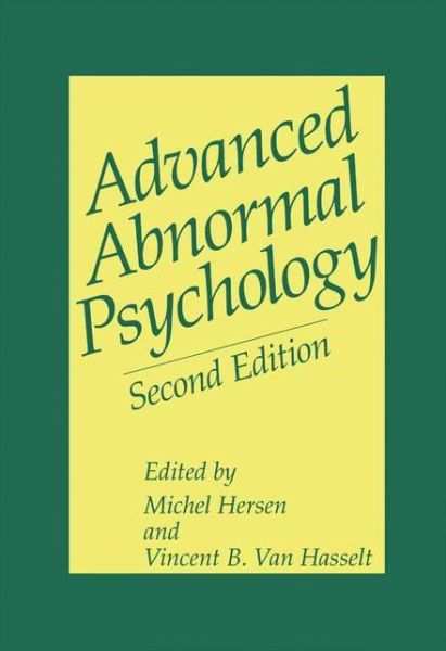 Advanced Abnormal Psychology - Michel Hersen - Boeken - Springer-Verlag New York Inc. - 9781461346319 - 5 september 2012