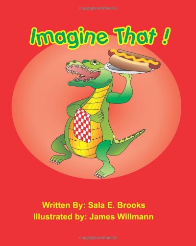 Cover for Sala E. Brooks · Imagine That! (Paperback Book) (2011)