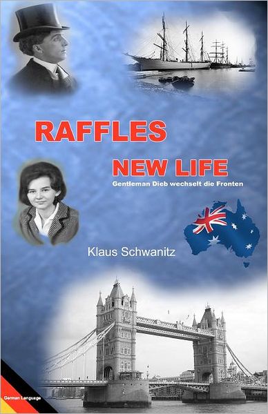 Cover for Klaus Schwanitz · Raffles New Life (Paperback Book) [German edition] (2011)