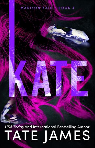 Cover for Tate James · Kate - Madison Kate (Paperback Book) (2024)