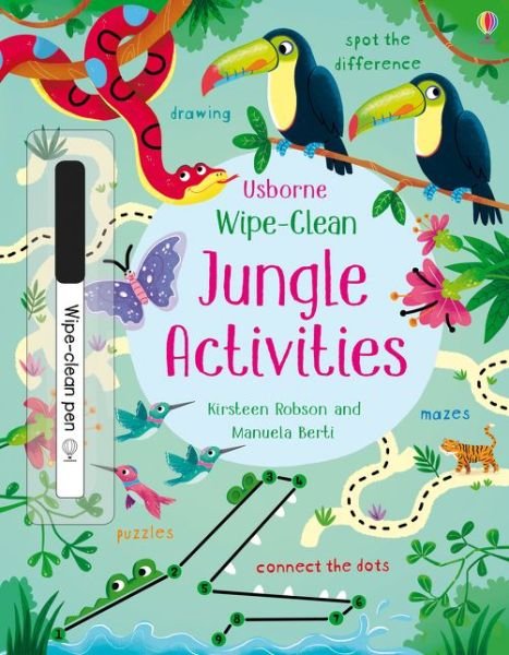 Wipe-Clean Jungle Activities - Wipe-clean Activities - Kirsteen Robson - Boeken - Usborne Publishing Ltd - 9781474951319 - 4 april 2019