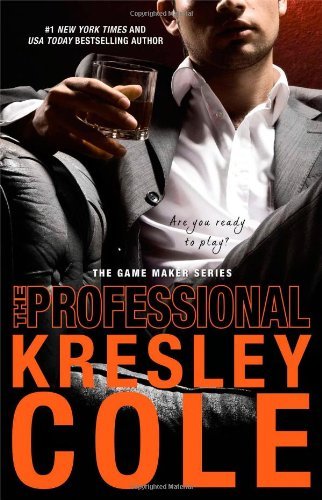 Cover for Kresley Cole · The Professional - The Game Maker Series (Taschenbuch) (2014)