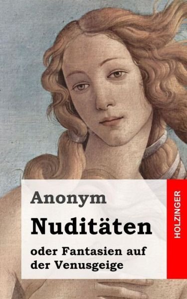 Cover for Anonym · Nuditaten Oder Fantasien Auf Der Venusgeige (Paperback Book) (2013)