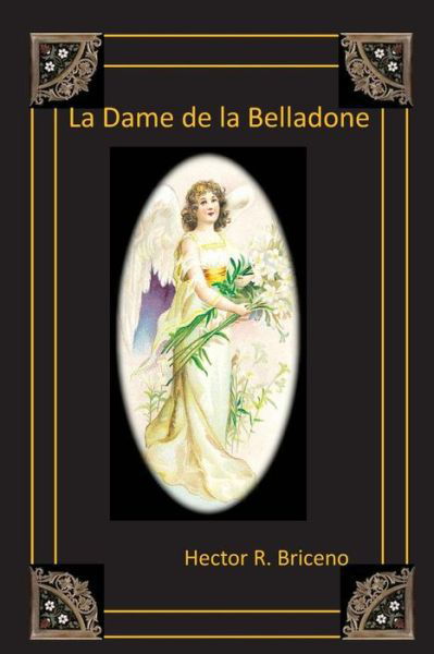 Cover for Hector R Briceno · La Dame De La Belladone (Pocketbok) [French edition] (2013)