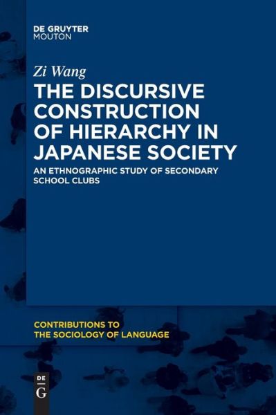 Cover for Zi Wang · The Discursive Construction of Hierarchy in Japanese Society (Paperback Book) (2022)