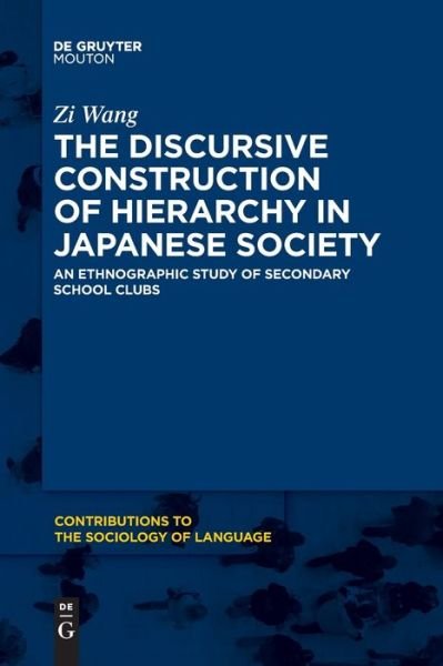 Cover for Zi Wang · The Discursive Construction of Hierarchy in Japanese Society (Paperback Book) (2022)