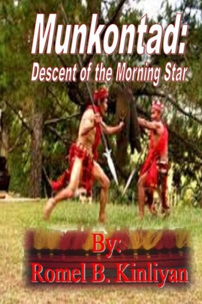 Cover for Romel B Kinliyan · Munkontad: Descend of the Morning Star (Paperback Book) (2014)