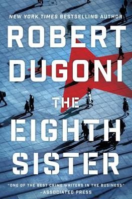 Cover for Robert Dugoni · The Eighth Sister: A Thriller - Charles Jenkins (Paperback Book) (2019)