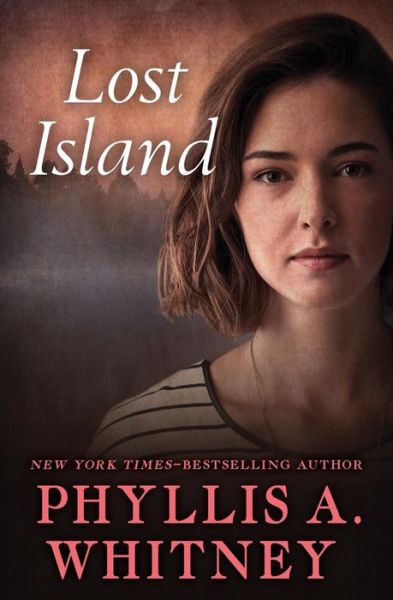 Cover for Phyllis A. Whitney · Lost Island (Paperback Book) (2017)