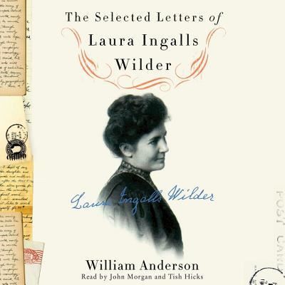 The Selected Letters of Laura Ingalls Wilder - Laura Ingalls Wilder - Musik - HARPERCOLLINS - 9781504696319 - 8. marts 2016