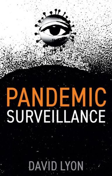 Cover for Lyon, David (Queen's University, Ontario, Canada) · Pandemic Surveillance (Pocketbok) (2021)