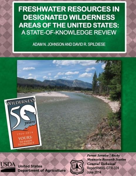 Cover for United States Department of Agriculture · Freshwater Resources in Designated Wilderness Areas of the United States: a State-of-knowledge Review (Paperback Book) (2015)