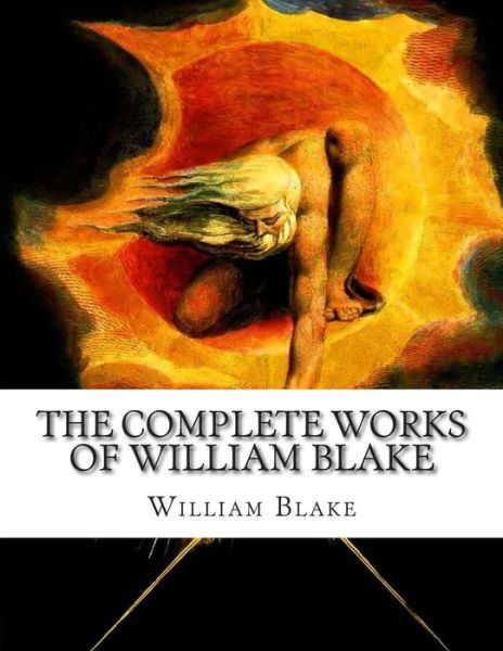 Cover for William Blake · The Complete Works of William Blake (Paperback Book) (2015)