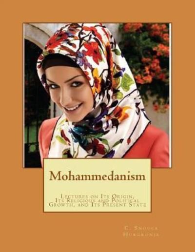 Cover for C Snouck Hurgronje · Mohammedanism (Paperback Bog) (2015)