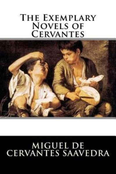 Cover for Miguel De Cervantes Saavedra · The Exemplary Novels of Cervantes (Pocketbok) (2016)