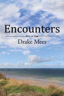 Cover for Drake Mees · Encounters (Paperback Book) (2017)