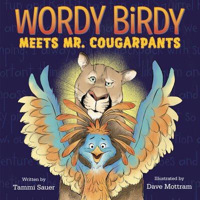 Cover for Tammi Sauer · Wordy Birdy Meets Mr. Cougarpants (Hardcover Book) (2019)