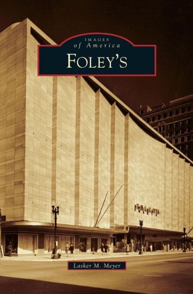 Cover for Lasker M Meyer · Foley's (Hardcover Book) (2011)