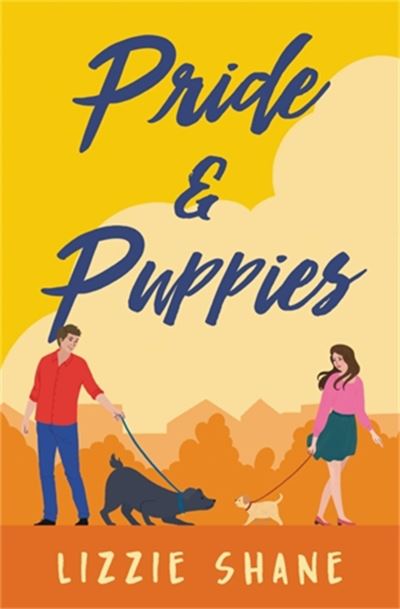 Cover for Lizzie Shane · Pride &amp; Puppies (Pocketbok) (2022)