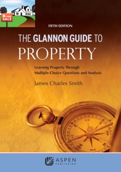 Cover for James Charles Smith · Glannon Guide to Property (Book) (2022)
