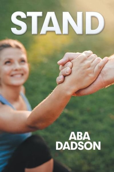 Cover for Aba Dadson · Stand (Paperback Book) (2018)