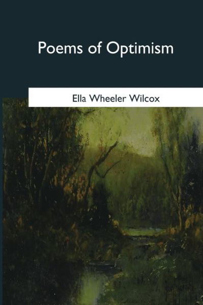 Cover for Ella Wheeler Wilcox · Poems of Optimism (Paperback Book) (2017)