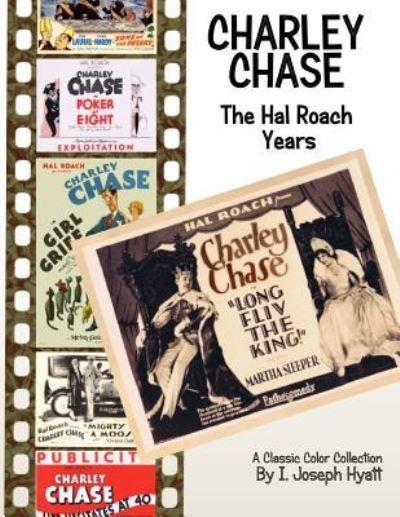 Cover for I Joseph Hyatt · Charley Chase (Paperback Bog) (2017)