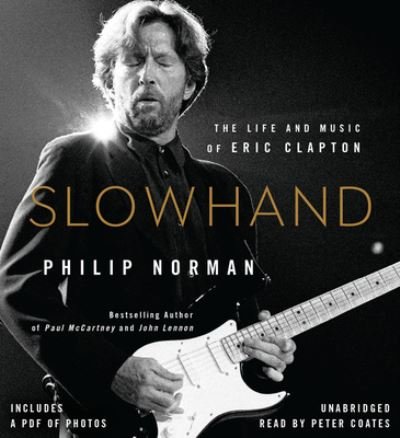 Slowhand - Philip Norman - Music - Little Brown and Company - 9781549176319 - October 30, 2018