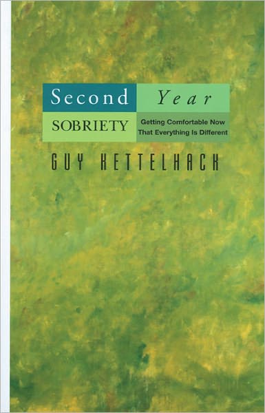 Cover for Guy Kettelhack · Second-year Sobriety (Paperback Book) (1998)