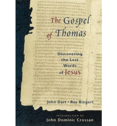 Cover for John Dart · The Gospel Of Thomas: Discovering the Lost Words of Jesus (Taschenbuch) (2000)