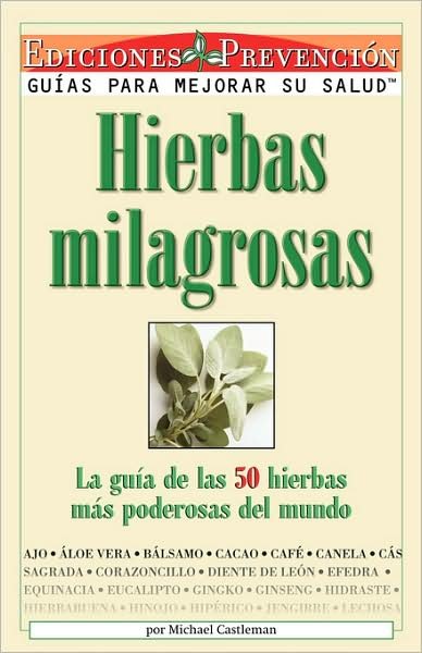 Cover for Michael Castleman · Hierbas Milagrosas (Paperback Book) [Spanish, 1st edition] (1998)