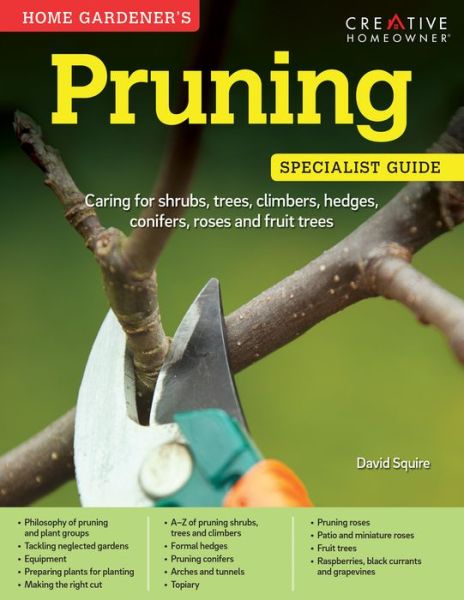 Cover for David Squire · Home Gardener's Pruning (Paperback Book) (2015)