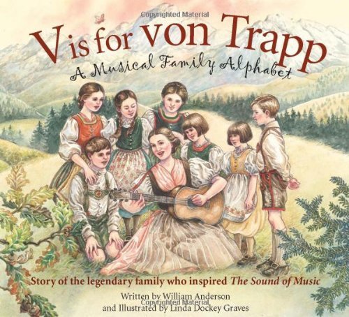 Cover for William Anderson · V is for Von Trapp: a Musical Family Alphabet (Gebundenes Buch) (2010)